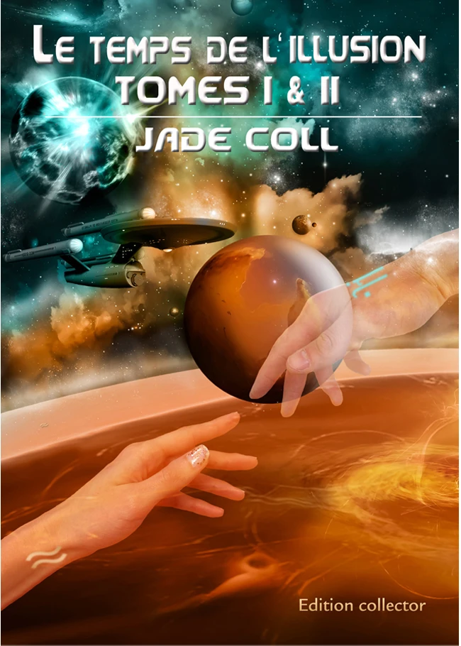 Le temps de l'illusion Jade Coll